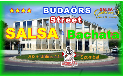 ☀️💃 Street SALSA & Bachata Party ☀️ Budaörs 😀