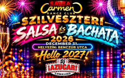 🥳💥 SZILVESZTERI 🎉 SALSA & BACHATA party 🤩 HELLO 2027! 🥳 🥂